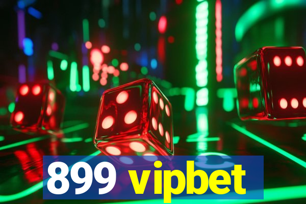 899 vipbet